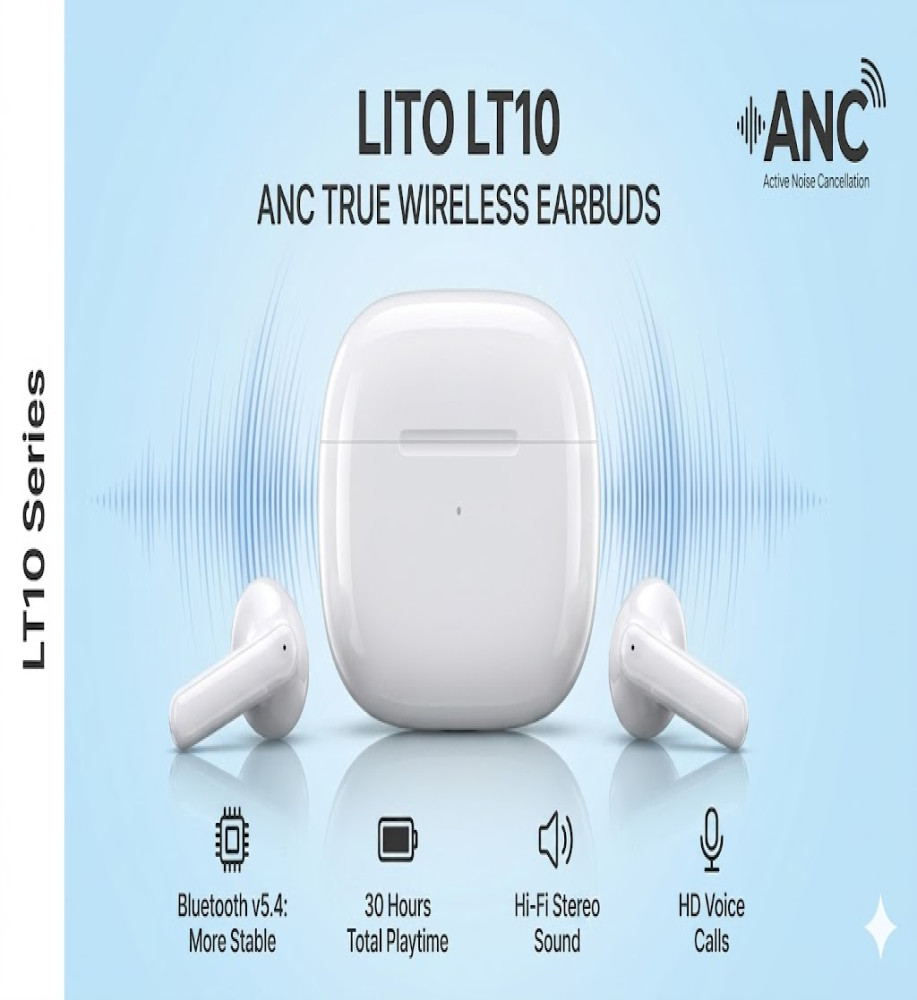  سماعة ايربودز LITO LT10 الأصلية - مع خاصية إلغاء الضوضاء النشط (ANC) مع بلوتوث v5.4 وصوت Hi-Fi نقي 